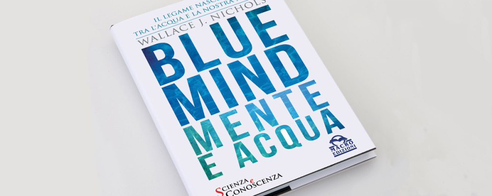 L’acqua è felicità, parola di Blue Mind